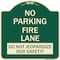 Signmission No Parking Fire Lane Do Not Jeopardize Our Heavy-Gauge Aluminum Sign, 18" x 18", G-1818-23730 A-DES-G-1818-23730 - alternate 1